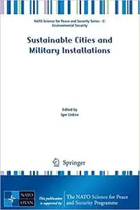 Sustainable Cities and Military Installations (Repost)