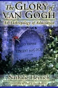 The Glory of van Gogh