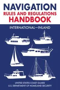 Navigation Rules and Regulations Handbook: International—Inland, Full Color 2021 Edition