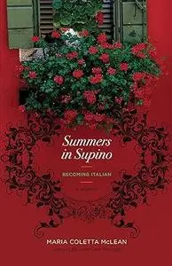 Summers in Supino: Becoming Italian