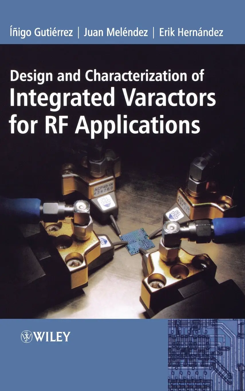 Design and Characterization of Integrated Varactors for RF Applications (Repost)