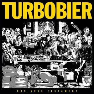 Turbobier - Das Neue Festament (2017)