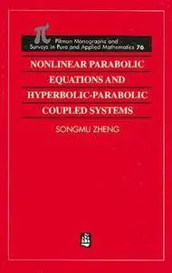 Nonlinear Parabolic Equations and Hyperbolic-Parabolic Coupled Systems
