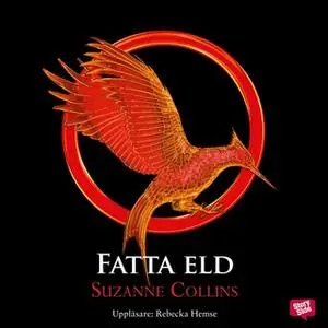 «Fatta eld» by Suzanne Collins