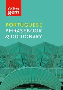 Collins Portuguese Phrasebook and Dictionary Gem Edition: Essential phrases and words (Collins Gem)