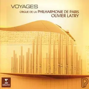 Olivier Latry - Voyages (2017)