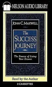 John C. Maxwell : Your Road Map For Success (Audiobook)