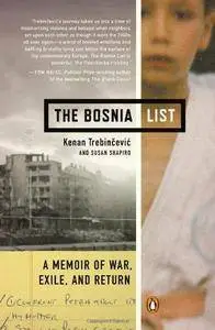 The Bosnia List: A Memoir of War, Exile, and Return (Repost)