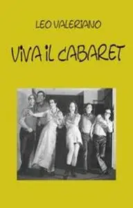 Leo Valeriano - Viva il cabaret