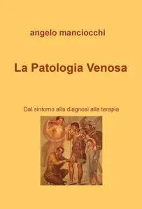 La Patologia Venosa