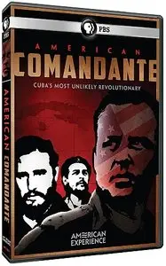 PBS - American Experience: American Comandante (2015)