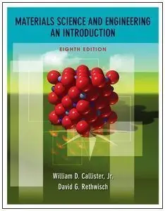 Materials Science and Engineering: An Introduction, 8th edition (repost)