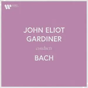 John Eliot Gardiner - John Eliot Gardiner Conducts Bach (2023)