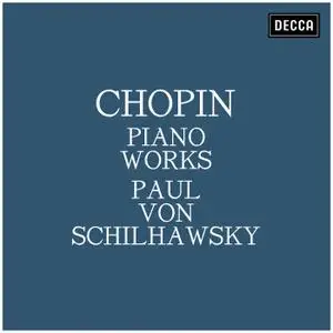 Paul von Schilhawsky - Chopin - Piano Works (2022) [Official Digital Download 24/192]