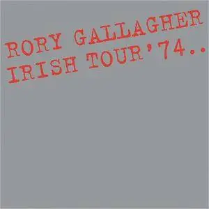 Rory Gallagher - Irish Tour ’74 (Remastered 2017) (1974/2018)