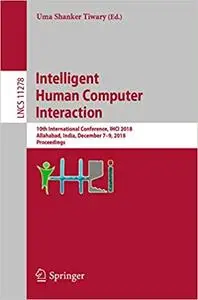 Intelligent Human Computer Interaction (Repost)