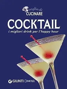 Cocktail - Voglia di Cucinare (Cucina Demetra)