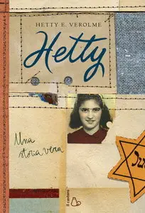 Hetty E. Verolme – Hetty. Una storia vera
