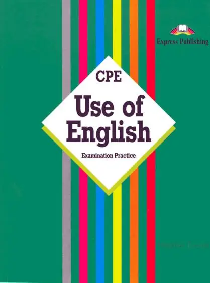 Virginia Evans "CPE Use of English Examination Practice" (SB + TB)