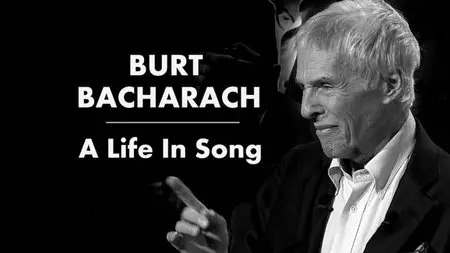 BBC - Burt Bacharach: A Life in Song (2015)