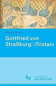 Gottfried von Straßburg: 'Tristan' [Repost]