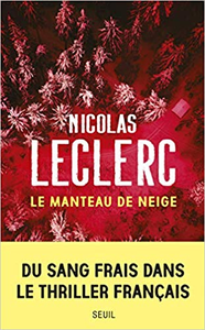 Le manteau de neige - Nicolas Leclerc