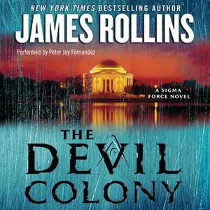 «The Devil Colony» by James Rollins