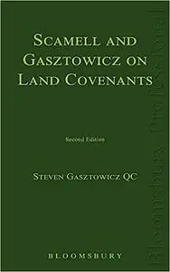 Scamell and Gasztowicz on Land Covenants Ed 2