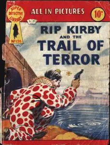 Super-Detective Library 138-Rip Kirby and the Trail of Terror Bogof39