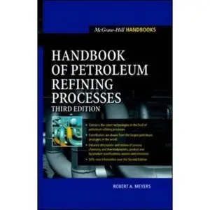 Handbook of Petroleum Refining Processes (repost)