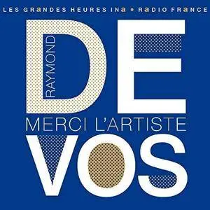 Raymond Devos, "Merci l’artiste"