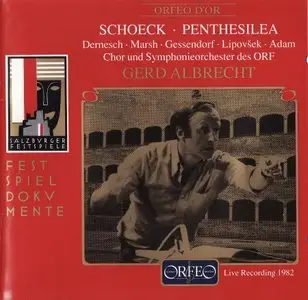 A 20th Century Opera Collection - Othmar Schoeck - Penthesilea - Gerd Albrecht