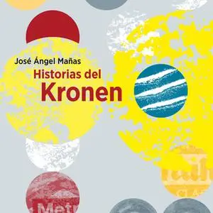 «Historias del Kronen» by José Ángel Mañas