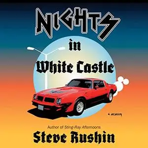 Nights in White Castle: A Memoir [Audiobook]