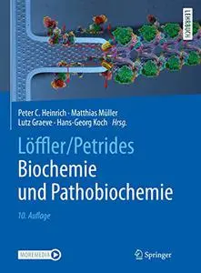 Löffler/Petrides Biochemie und Pathobiochemie (10. Auflage)