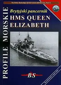 Brytyjski pancernic HMS Queen Elizabeth (Profile Morskie 27)