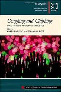 Coughing and Clapping: Investigating Audience Experience