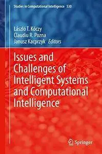 Issues and Challenges of Intelligent Systems and Computational Intelligence (Studies in Computational Intelligence)