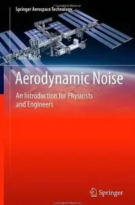 Aerodynamic Noise: An Introduction for Physicists and Engineers (Repost)
