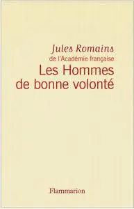 Jules Romains, "Les hommes de bonne volonté", Intégrale (T1 à 27)