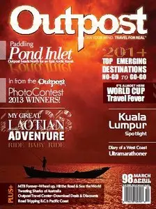 Outpost - Adventure Travel Magazine March/April 2014