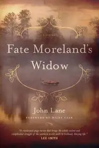 «Fate Moreland's Widow» by John Lane