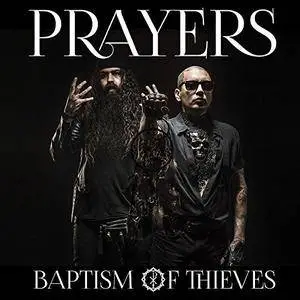 Prayers - Baptism of Thieves (2017)