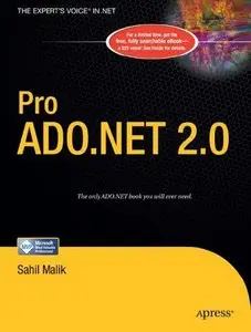 Pro ADO.NET 2.0 (Expert's Voice) by Sahil Malik [Repost]