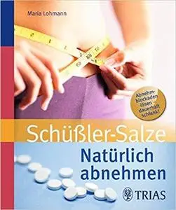Schüßler-Salze - Natürlich abnehmen [Repost]