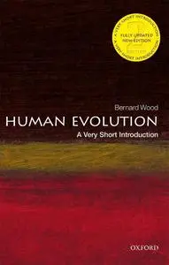 Human Evolution: A Very Short Introduction (Very Short Introductions), 2nd Edition