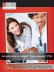 Introduction to Adobe Dreamweaver CS6 with ACA Certification