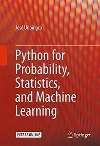 Python for Probability, Statistics, and Machine Learning