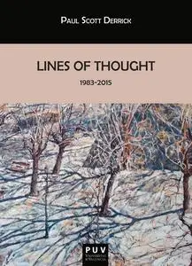 «Lines of Thought» by Paul Scott Derrick Grisanti