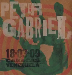 Peter Gabriel - Latin American Tour. Caracas, Venezuela 18.03.09 [2CD] (2009) {RealWorld}
